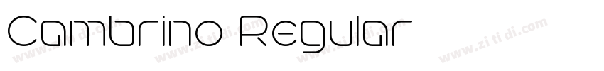 Cambrino Regular字体转换 Cambrino Regular字体转换